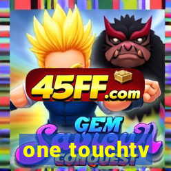 one touchtv